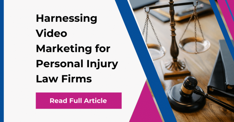 Video Marketing for Personal Injury Law Firms