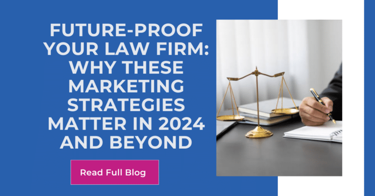 Law Firm Marketing Strategies for 2024